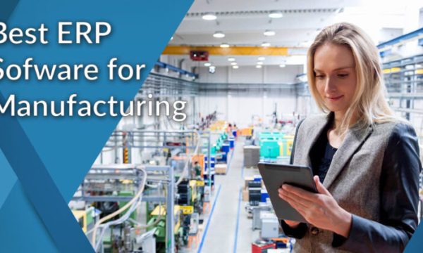Manufacturing ERP Software: Enhancing Efficiency and Productivity